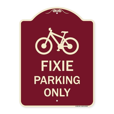 Signmission Designer Series Fixie Parking Only, Burgundy Heavy-Gauge Aluminum Sign, 18" L, 24" H, BU-1824-23965 A-DES-BU-1824-23965